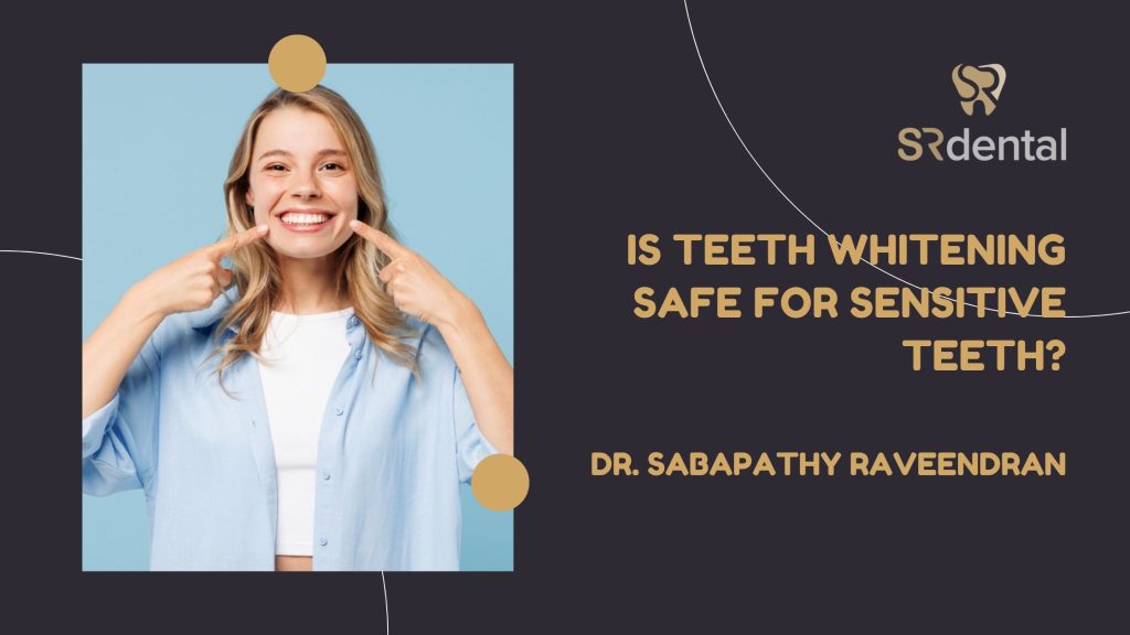 is teeth whitening safe for sensitive teeth?