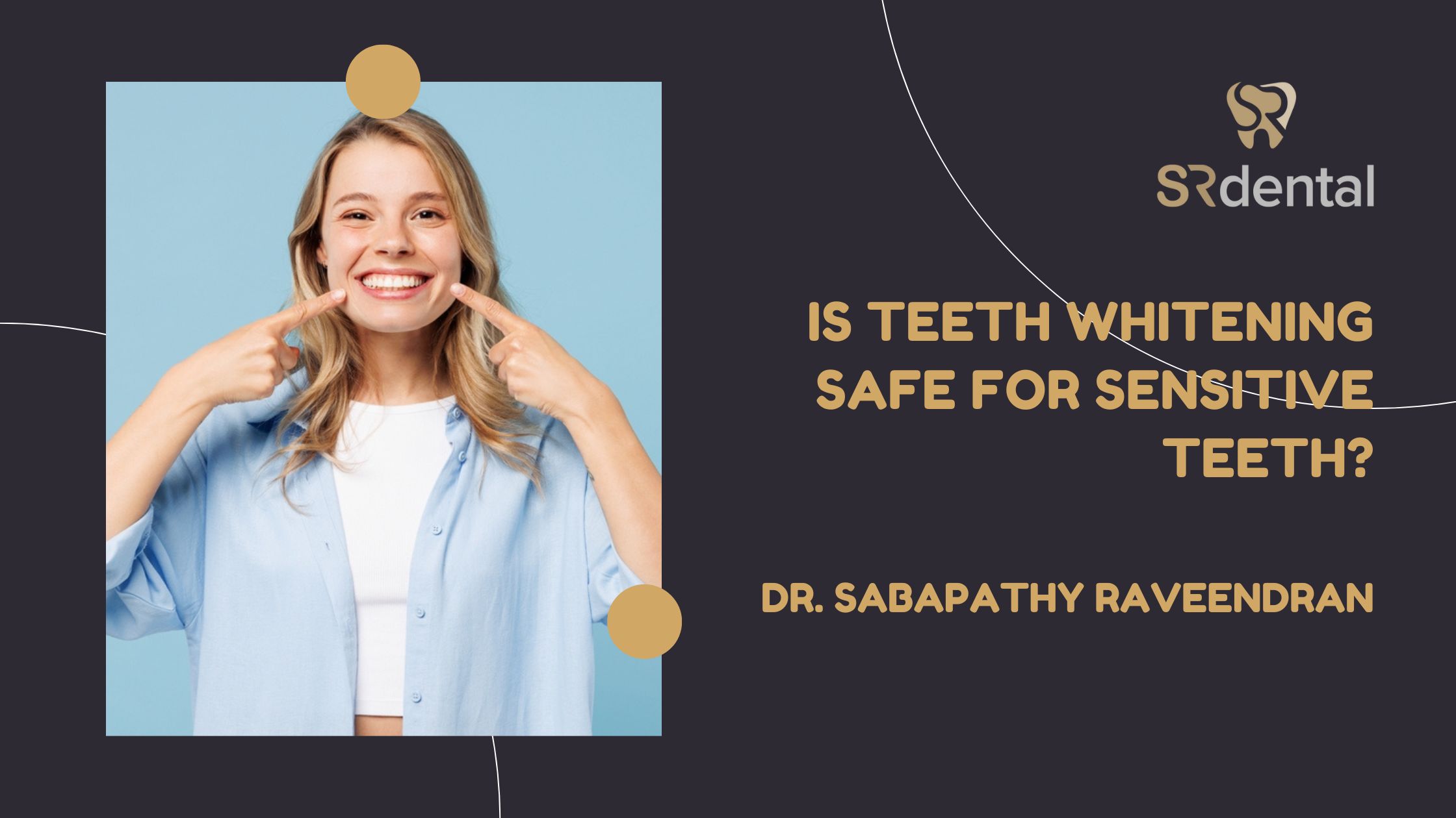 is teeth whitening safe for sensitive teeth?
